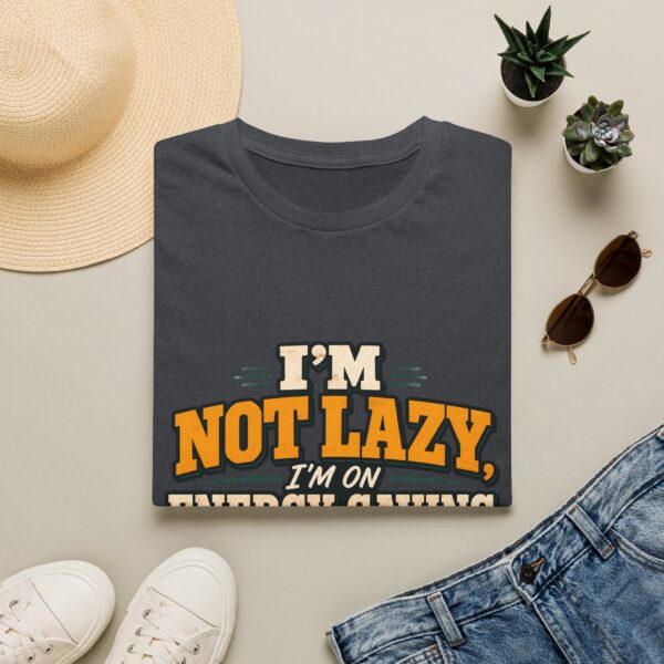 I'm Not Lazy — Energy-Saving Mode T-Shirt