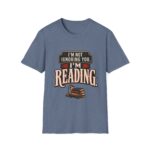 I’m Not Ignoring You, I’m Reading T-Shirt — Book Lover Tee