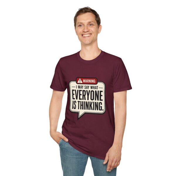 Warning: I May Say What Everyone Is Thinking Graphic T-Shirt