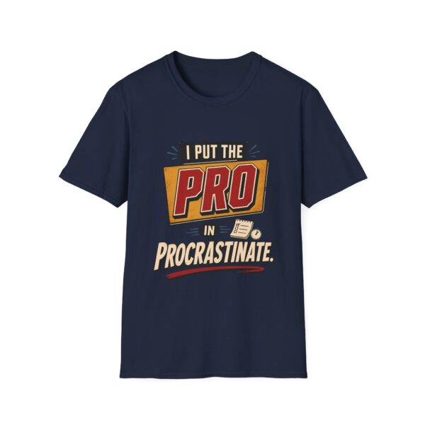 Procrastination T-Shirt — "I Put the Pro in Procrastinate" Funny Graphic Tee