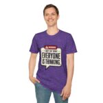 Warning: I May Say What Everyone Is Thinking Graphic T-Shirt