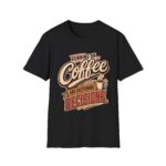 Running on Coffee T-Shirt — “Running on Coffee and Questionable Decisions” - Humor Graphic Tee