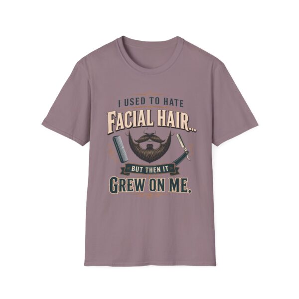 Funny I Used to Hate Facial Hair — It Grew on Me' T-Shirt