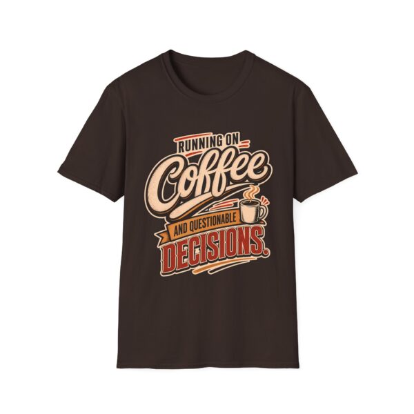 Running on Coffee T-Shirt — “Running on Coffee and Questionable Decisions” - Humor Graphic Tee