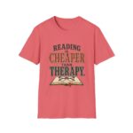 Reading Is Cheaper Than Therapy T-Shirt