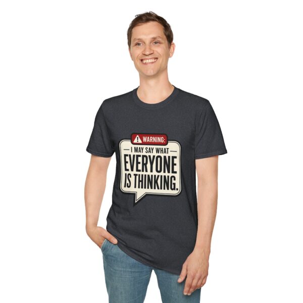Warning: I May Say What Everyone Is Thinking Graphic T-Shirt
