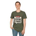 Warning: I May Say What Everyone Is Thinking Graphic T-Shirt