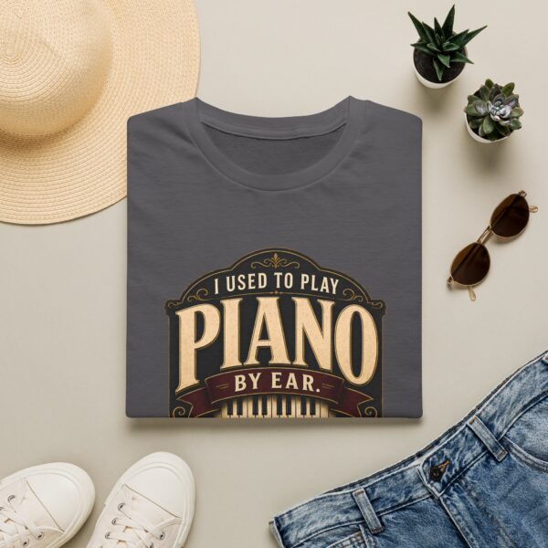 Piano Humor T-Shirt — "I Used to Play Piano by Ear, Now I Use My Hands"