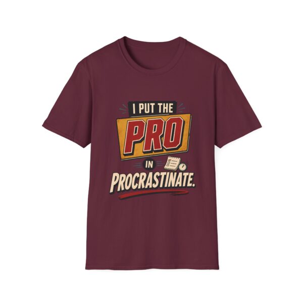 Procrastination T-Shirt — "I Put the Pro in Procrastinate" Funny Graphic Tee
