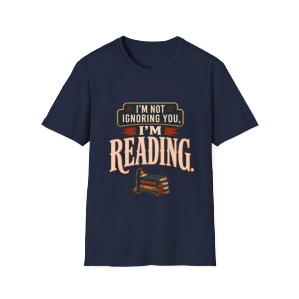 I’m Not Ignoring You, I’m Reading T-Shirt — Book Lover Tee