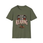 I’m Not Ignoring You, I’m Reading T-Shirt — Book Lover Tee