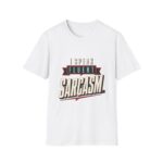 I Speak Fluent Sarcasm - Unisex Softstyle T-Shirt