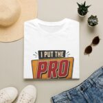 Procrastination T-Shirt — "I Put the Pro in Procrastinate" Funny Graphic Tee