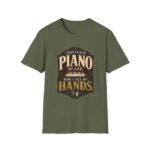 Piano Humor T-Shirt — "I Used to Play Piano by Ear, Now I Use My Hands"
