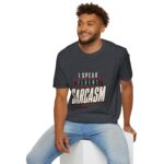 I Speak Fluent Sarcasm - Unisex Softstyle T-Shirt