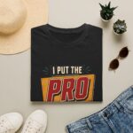 Procrastination T-Shirt — "I Put the Pro in Procrastinate" Funny Graphic Tee