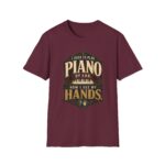 Piano Humor T-Shirt — "I Used to Play Piano by Ear, Now I Use My Hands"