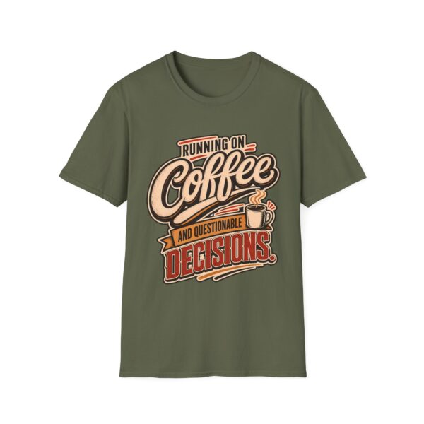 Running on Coffee T-Shirt — “Running on Coffee and Questionable Decisions” - Humor Graphic Tee