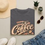 Running on Coffee T-Shirt — “Running on Coffee and Questionable Decisions” - Humor Graphic Tee