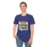 Warning: I May Say What Everyone Is Thinking Graphic T-Shirt