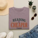 Reading Is Cheaper Than Therapy T-Shirt