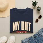 My Diet Starts Tomorrow T-Shirt — Funny Fitness / Diet Humor Tee