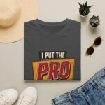 Procrastination T-Shirt — "I Put the Pro in Procrastinate" Funny Graphic Tee