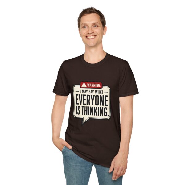 Warning: I May Say What Everyone Is Thinking Graphic T-Shirt
