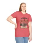 Reading Is Cheaper Than Therapy T-Shirt