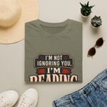 I’m Not Ignoring You, I’m Reading T-Shirt — Book Lover Tee