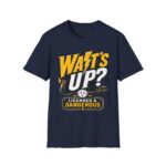Watts Up? Licensed & Dangerous T-Shirt
