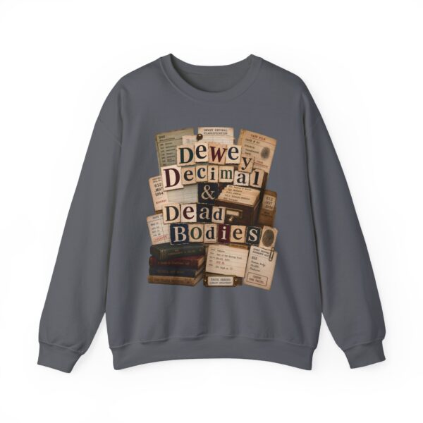 Dewey Decimal & Dead Bodies Vintage Library Crewneck