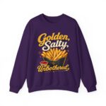French Fry Crewneck Sweatshirt — "Golden, Salty, Unbothered" Graphic