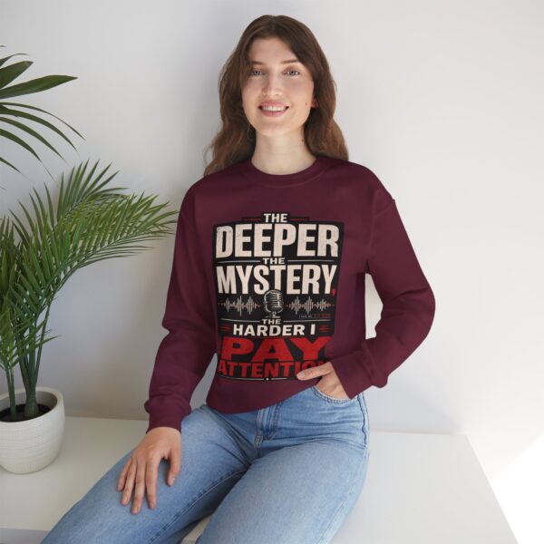True Crime Crewneck Sweatshirt — “The Deeper the Mystery the Harder I Pay Attention” Vintage Podcast Design