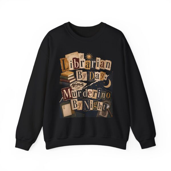 Librarian By Day Murderino By Night Sweatshirt — Cozy Mystery Lover Crewneck