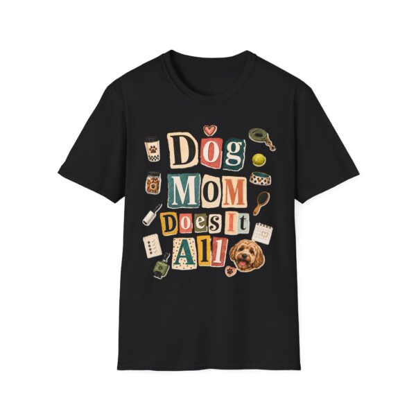 Dog Mom T-Shirt — "Dog Mom Does It All" Playful Collage Tee for Pet Lovers