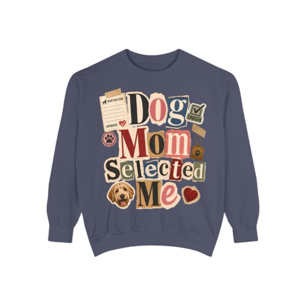 Dog Mom "Selected Me" Sweatshirt — Cute Pet Lover Crewneck