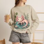 Axolotl Crewneck Sweatshirt — Cute, Weird & Thriving Graphic