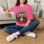 Social After Coffee T-Shirt — Funny Coffee Lover Tee (Maybe)