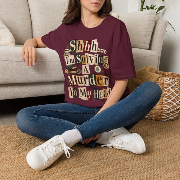 Murder Mystery Graphic T-Shirt — “Shhh. I'm Solving A Murder In My Head”
