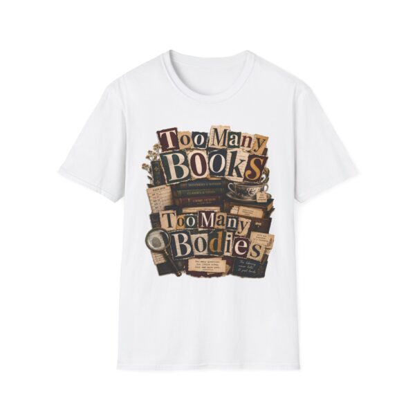 Too Many Books T-Shirt — Vintage Bibliophile Reading Tee