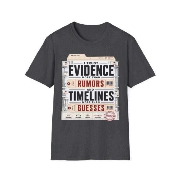True Crime T-Shirt — "I Trust Evidence More Than Rumors"