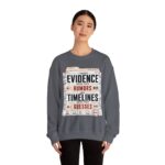 Evidence Over Rumors Crewneck Sweatshirt — “I Trust Evidence More Than Rumors and Timelines”