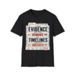 True Crime T-Shirt — "I Trust Evidence More Than Rumors"