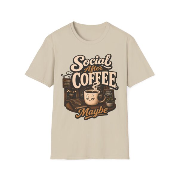 Social After Coffee T-Shirt — Funny Coffee Lover Tee (Maybe)