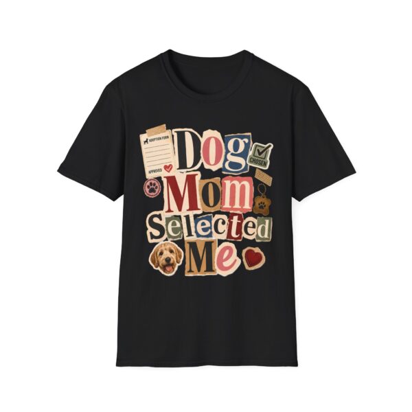 Dog Mom "Selected Me" T-Shirt — Cute Rescue Dog Lover Tee
