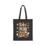 Tote — "Dog Mom Does It All" Cotton Canvas Tote Bag (Pet Lover Gift)
