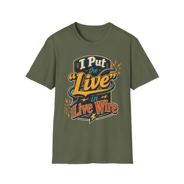 Live Wire T-Shirt — Funny Electrician 'I Put the "Live" in Live Wire' Tee