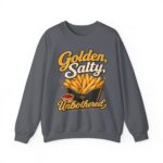 French Fry Crewneck Sweatshirt — "Golden, Salty, Unbothered" Graphic