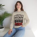 True Crime Crewneck Sweatshirt — “The Deeper the Mystery the Harder I Pay Attention” Vintage Podcast Design